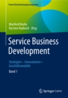Service Business Development : Strategien - Innovationen - Geschaftsmodelle. Band 1 - eBook
