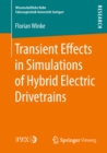 Transient Effects in Simulations of Hybrid Electric Drivetrains - eBook