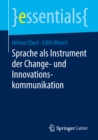 Sprache als Instrument der Change- und Innovationskommunikation - eBook