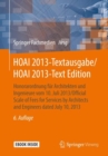 HOAI 2013-Textausgabe/HOAI 2013-Text Edition : Honorarordnung fur Architekten und Ingenieure vom 10. Juli 2013/Official Scale of Fees for Services by Architects and Engineers dated July 10, 2013 - eBook