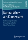 Natural Wines aus Kundensicht : Bestimmung relevanter Produkteigenschaften fur die Vermarktung - eBook