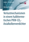 Verlustmechanismen in einem halbhermetischen PKW-CO2-Axialkolbenverdichter - eBook