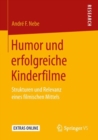 Humor und erfolgreiche Kinderfilme : Strukturen und Relevanz eines filmischen Mittels - eBook