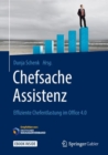Chefsache Assistenz : Effiziente Chefentlastung im Office 4.0 - eBook
