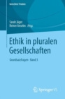Ethik in pluralen Gesellschaften : Grundsatzfragen * Band 3 - eBook