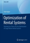 Optimization of Rental Systems : Queuing Loss Theory for the Optimization of Cargo Vehicle Rental Systems - eBook