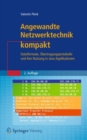 Angewandte Netzwerktechnik kompakt : Dateiformate, Ubertragungsprotokolle und ihre Nutzung in Java-Applikationen - eBook