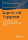Migration und Engagement : Zwischen Anerkennung, Lebensbewaltigung und sozialer Inklusion - eBook