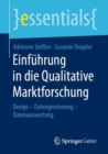 Einfuhrung in die Qualitative Marktforschung : Design - Datengewinnung - Datenauswertung - eBook