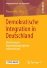 Demokratische Integration in Deutschland : Monitoring der Raumordnungsregionen in Deutschland - eBook