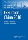 Exkursion China 2018 : Beijing, Changsha, Shanghai, Zhangjiaje - eBook