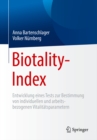Biotality-Index : Entwicklung eines Tests zur Bestimmung von individuellen und arbeitsbezogenen Vitalitatsparametern - eBook