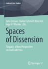 Spaces of Dissension : Towards a New Perspective on Contradiction - eBook