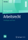 Arbeitsrecht : Grundlagen und Praxis - eBook