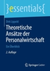 Theoretische Ansatze der Personalwirtschaft : Ein Uberblick - eBook