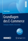 Grundlagen des E-Commerce : Strategien, Modelle, Instrumente - eBook
