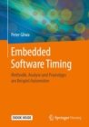 Embedded Software Timing : Methodik, Analyse und Praxistipps am Beispiel Automotive - eBook