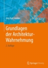 Grundlagen der Architektur-Wahrnehmung - eBook