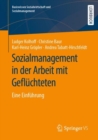 Sozialmanagement in der Arbeit mit Gefluchteten : Eine Einfuhrung - eBook