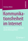 Kommunikationsfreiheit im Internet : Das UN Internet Governance Forum und die Meinungsfreiheit - eBook