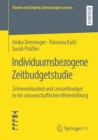 Individuumsbezogene Zeitbudgetstudie : Zeitvereinbarkeit und Lernzeitbudget in der wissenschaftlichen Weiterbildung - eBook