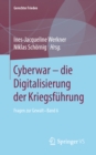 Cyberwar - die Digitalisierung der Kriegsfuhrung : Fragen zur Gewalt * Band 6 - eBook