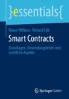 Smart Contracts : Grundlagen, Anwendungsfelder und rechtliche Aspekte - eBook