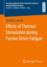 Effects of Thermal Stimulation during Passive Driver Fatigue - Book
