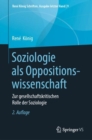 Soziologie als Oppositionswissenschaft : Zur gesellschaftskritischen Rolle der Soziologie - eBook
