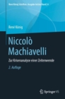 Niccolo Machiavelli : Zur Krisenanalyse einer Zeitenwende - eBook