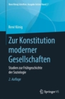 Zur Konstitution moderner Gesellschaften : Studien zur Fruhgeschichte der Soziologie - eBook