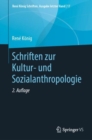 Schriften zur Kultur- und Sozialanthropologie - eBook