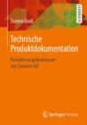 Technische Produktdokumentation : Detaillierungsfunktionen mit Siemens NX - eBook