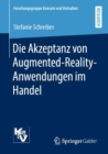 Die Akzeptanz von Augmented-Reality-Anwendungen im Handel - eBook