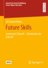 Future Skills : Lernen der Zukunft - Hochschule der Zukunft - eBook