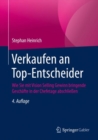 Verkaufen an Top-Entscheider : Wie Sie mit Vision Selling Gewinn bringende Geschafte in der Chefetage abschlieen - eBook