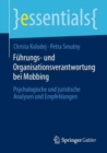 Fuhrungs- und Organisationsverantwortung bei Mobbing : Psychologische und juristische Analysen und Empfehlungen - eBook