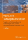 VOB/B 2019 - Textausgabe/Text Edition : Vergabe- und Vertragsordnung fur Bauleistungen, Teil B / German Construction Contract Procedures, Part B - eBook