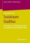 Sozialraum Stadtbus : Eine Analyse von Einstellungsmustern zum Busfahren im grostadtischen Raum - eBook