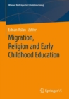 Migration, Religion and Early Childhood Education - Book