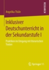 Inklusiver Deutschunterricht in der Sekundarstufe I : Praktiken im Umgang mit literarischen Texten - eBook