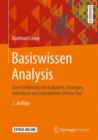 Basiswissen Analysis : Eine Einfuhrung mit Aufgaben, Losungen, Selbsttests und interaktivem Online-Tool - eBook