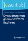 Kryptowahrungen und geldwascherechtliche Regulierung - eBook