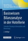 Basiswissen Bilanzanalyse in der Hotellerie : Schneller Einstieg in Kennzahlen und Bewertung - eBook