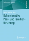 Rekonstruktive Paar- und Familienforschung - eBook