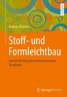 Stoff- und Formleichtbau : Leichter Einstieg mit eindimensionalen Strukturen - eBook