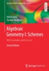 Algebraic Geometry I: Schemes : With Examples and Exercises - Book