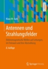Antennen und Strahlungsfelder : Elektromagnetische Wellen auf Leitungen, im Freiraum und ihre Abstrahlung - eBook
