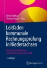 Leitfaden kommunale Rechnungsprufung in Niedersachsen : Planung, Durchfuhrung und Dokumentation nach NKR - eBook