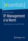 IP-Management a la Norm : Erlauterungen zur neuen DIN 77006 - eBook
